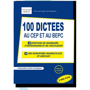 100 DICTEES AU CEP ET BEPC (version papier)