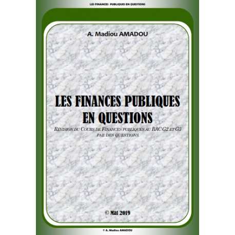 LES FINANCES PUBLIQUES EN QUESTIONS - RÉVISION DE COURS AU BAC G2 ET G3