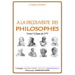 A LA DÉCOUVERTE DES PHILOSOPHES - TOME 1 (CLASSES DE 2nde